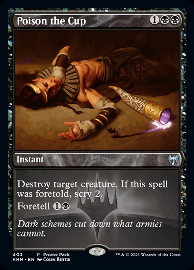 Poison the Cup (Promo Pack) [Kaldheim Promos] | Gate City Games LLC