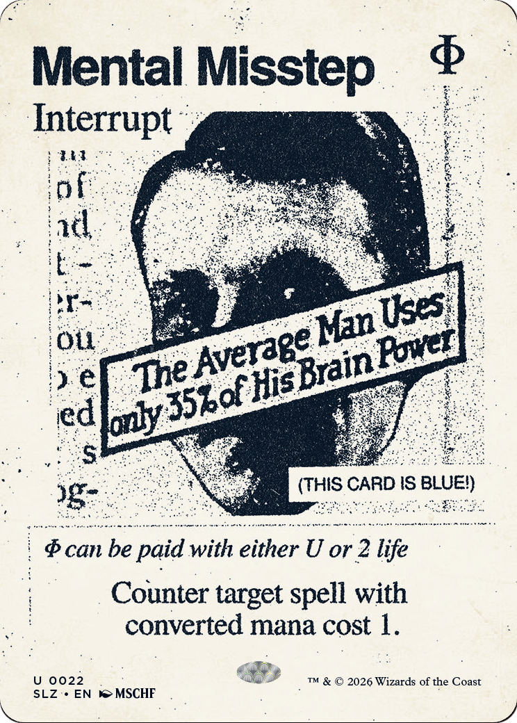 Mental Misstep (0022) [Secret Lair x MSCHF: The Zeta Set] | Gate City Games LLC