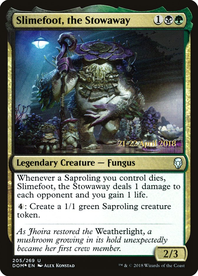 Slimefoot, the Stowaway [Dominaria Prerelease Promos] | Gate City Games LLC