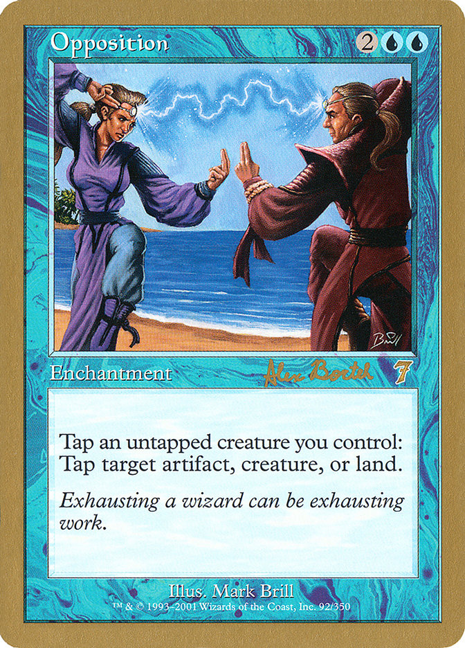 Opposition (Alex Borteh) [World Championship Decks 2001] | Gate City Games LLC