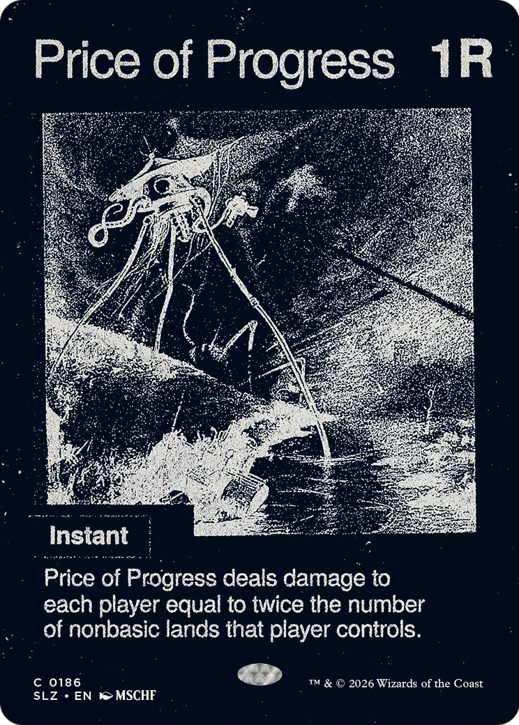 Price of Progress (0186) [Secret Lair x MSCHF: The Zeta Set] | Gate City Games LLC