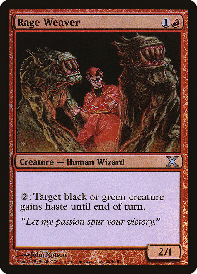 Rage Weaver (Premium Foil) [Tenth Edition] | Gate City Games LLC