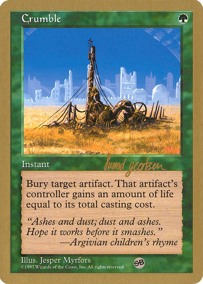 Crumble (Svend Geertsen) (SB) [World Championship Decks 1997] | Gate City Games LLC