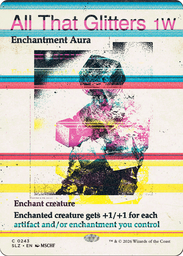 All That Glitters (0243) [Secret Lair x MSCHF: The Zeta Set] | Gate City Games LLC
