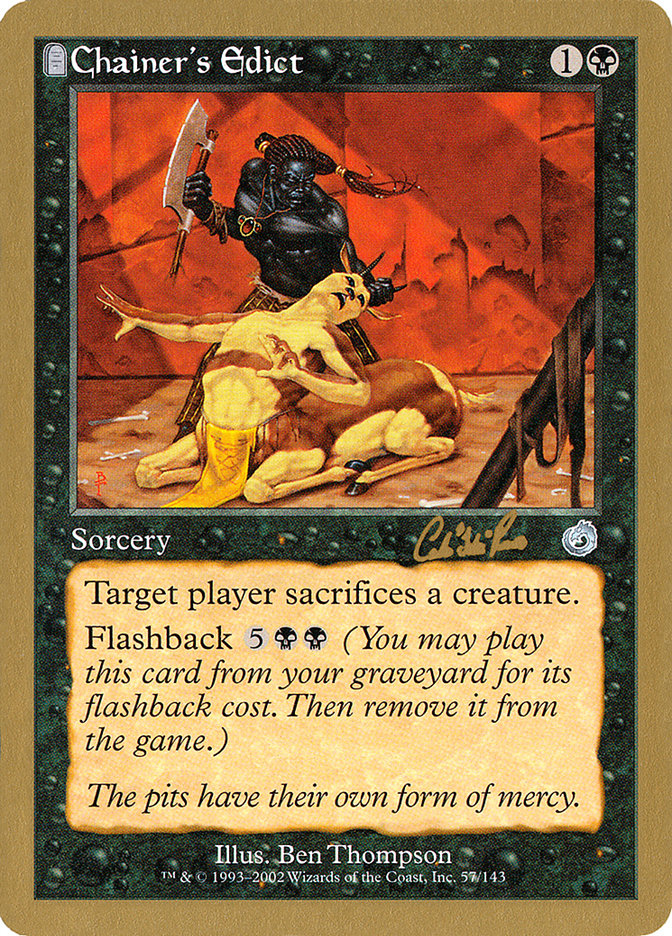 Chainer's Edict (Carlos Romao) [World Championship Decks 2002] | Gate City Games LLC