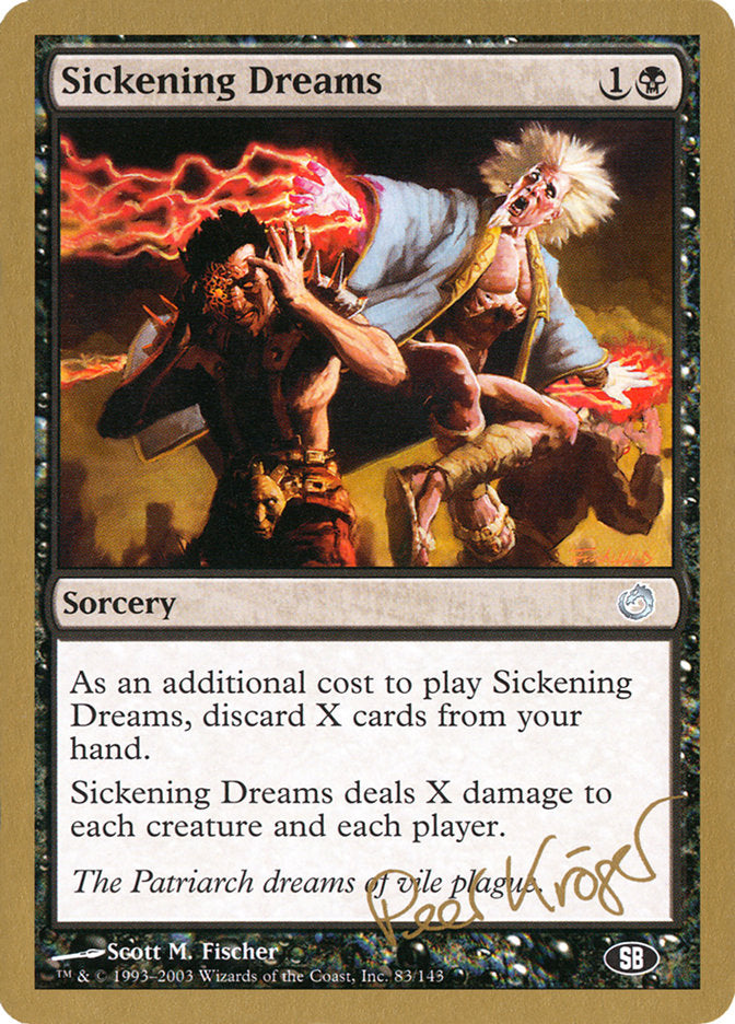 Sickening Dreams (Peer Kroger) (SB) [World Championship Decks 2003] | Gate City Games LLC