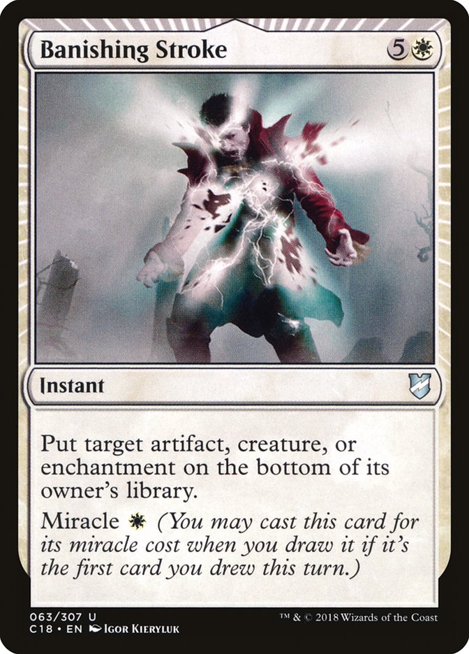 Banishing Stroke [Commander 2018] | Gate City Games LLC