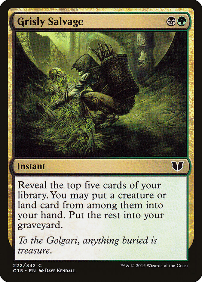 Grisly Salvage [Commander 2015] | Gate City Games LLC