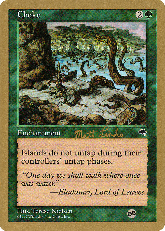 Choke (Matt Linde) (SB) [World Championship Decks 1999] | Gate City Games LLC
