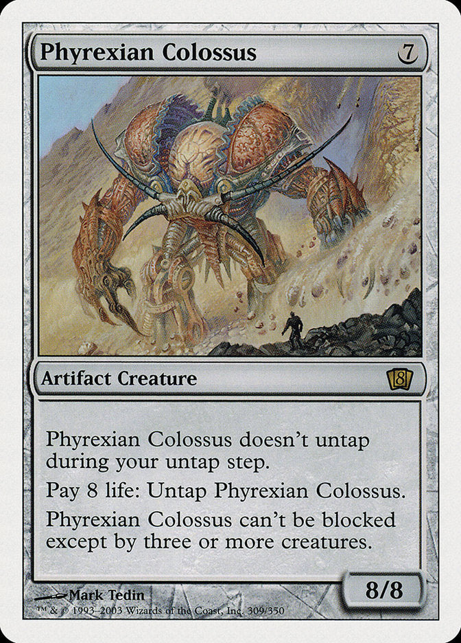 Phyrexian Colossus [Eighth Edition] | Gate City Games LLC