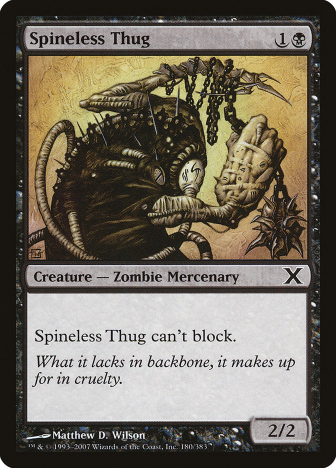 Spineless Thug [Tenth Edition] | Gate City Games LLC