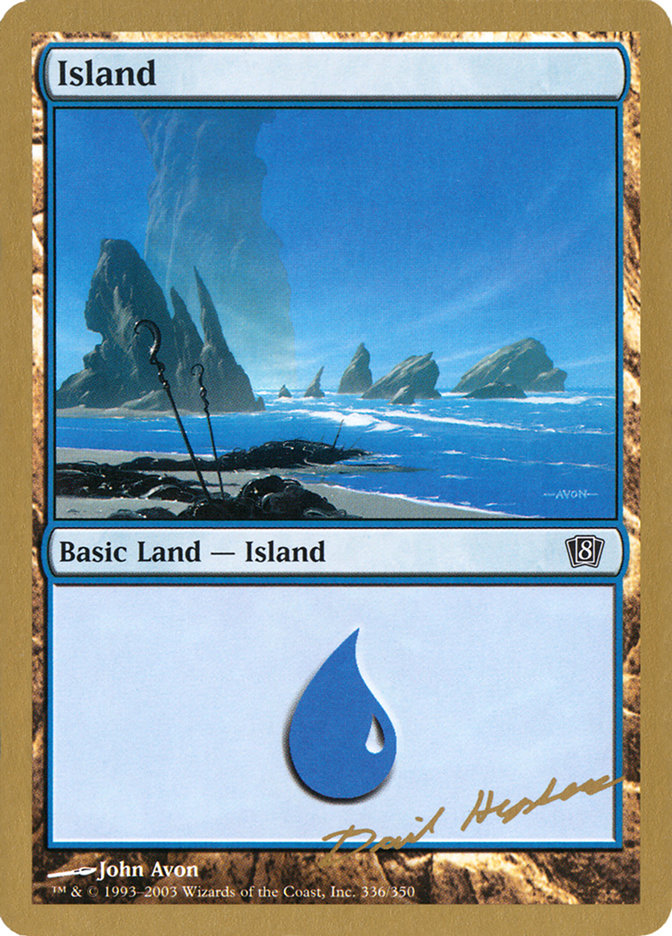 Island (dh336) (Dave Humpherys) [World Championship Decks 2003] | Gate City Games LLC