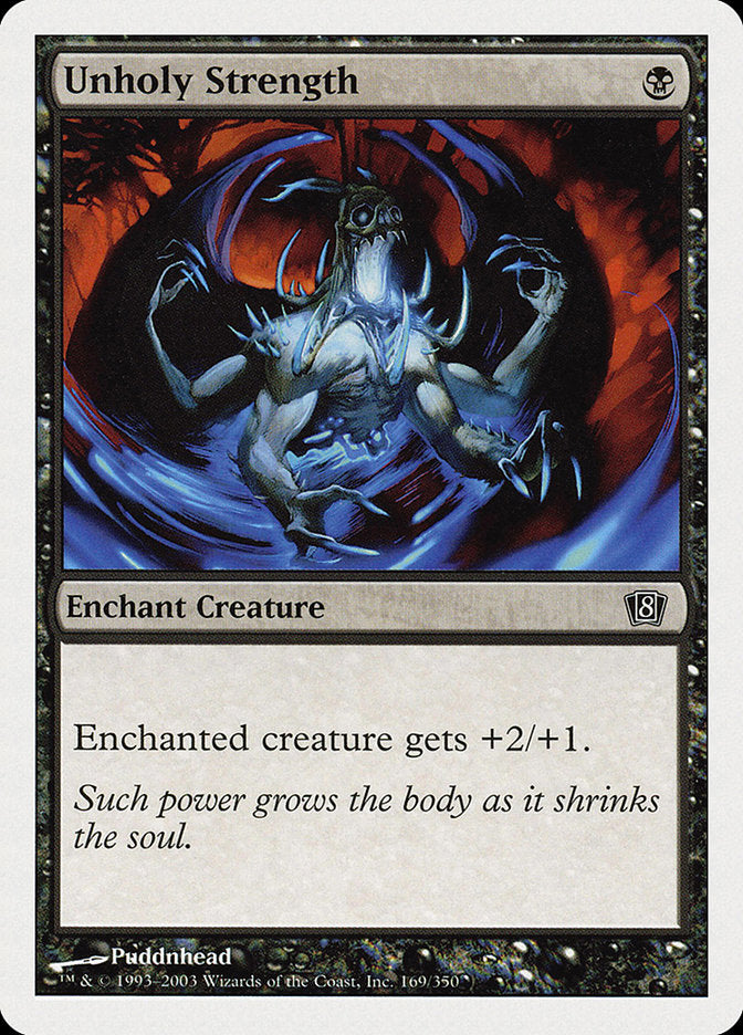 Unholy Strength [Eighth Edition] | Gate City Games LLC