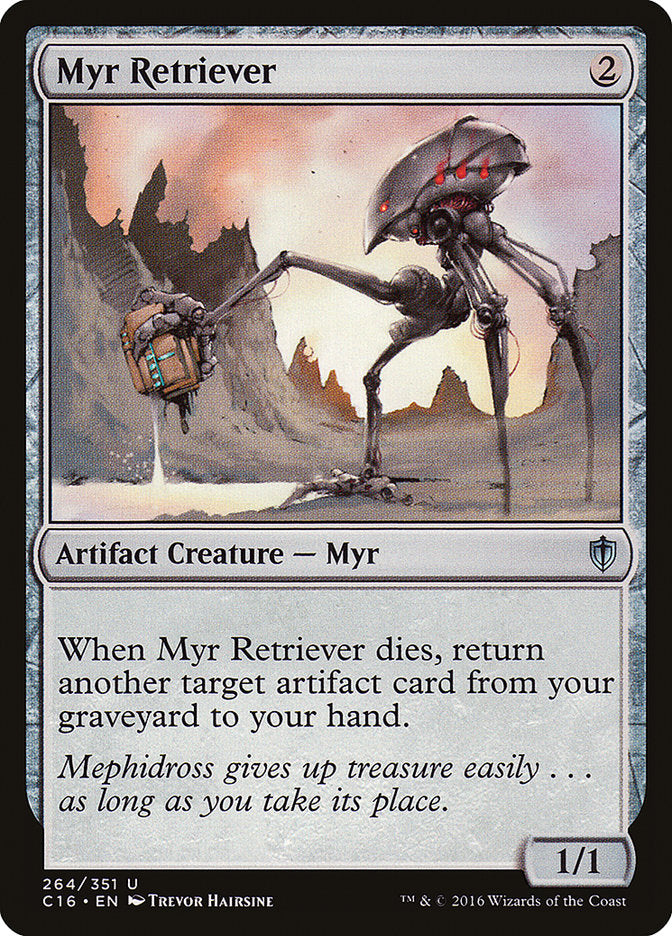 Myr Retriever [Commander 2016] | Gate City Games LLC