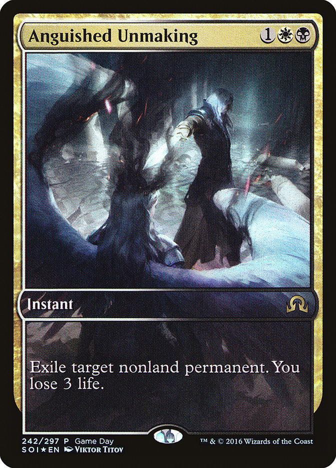 Anguished Unmaking (Game Day) (Full Art) [Shadows over Innistrad Promos] | Gate City Games LLC