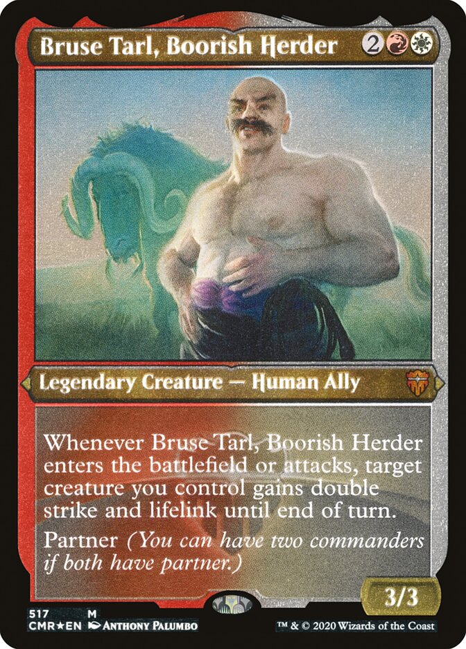 Bruse Tarl, Boorish Herder (Etched) [Commander Legends] | Gate City Games LLC