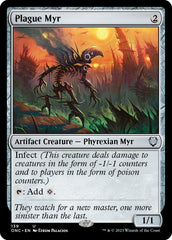 Plague Myr [Phyrexia: All Will Be One Commander] | Gate City Games LLC