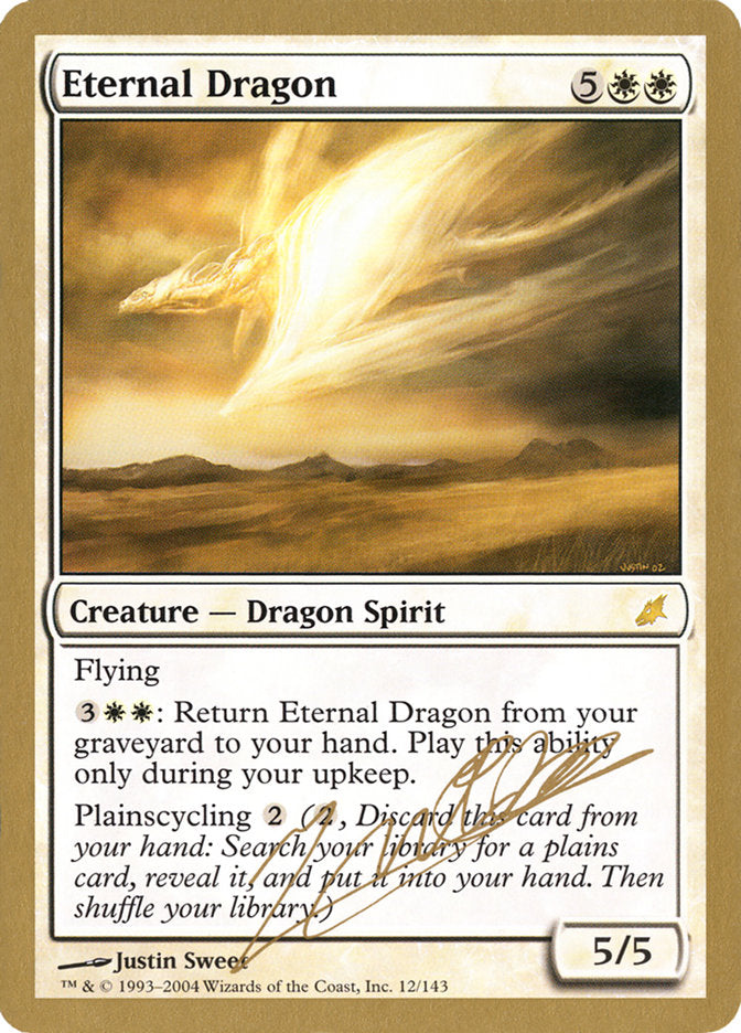 Eternal Dragon (Julien Nuijten) [World Championship Decks 2004] | Gate City Games LLC