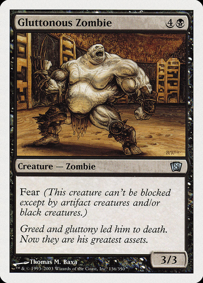 Gluttonous Zombie [Eighth Edition] | Gate City Games LLC