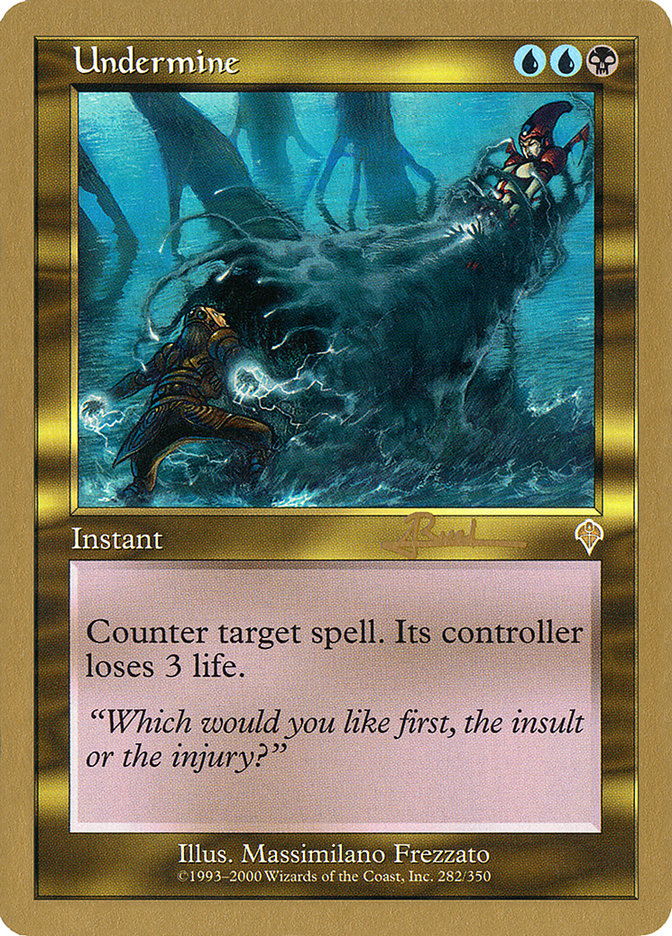 Undermine (Antoine Ruel) [World Championship Decks 2001] | Gate City Games LLC