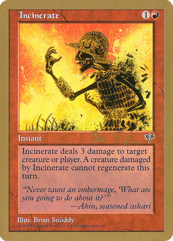 Incinerate (Ben Rubin) [World Championship Decks 1998] | Gate City Games LLC