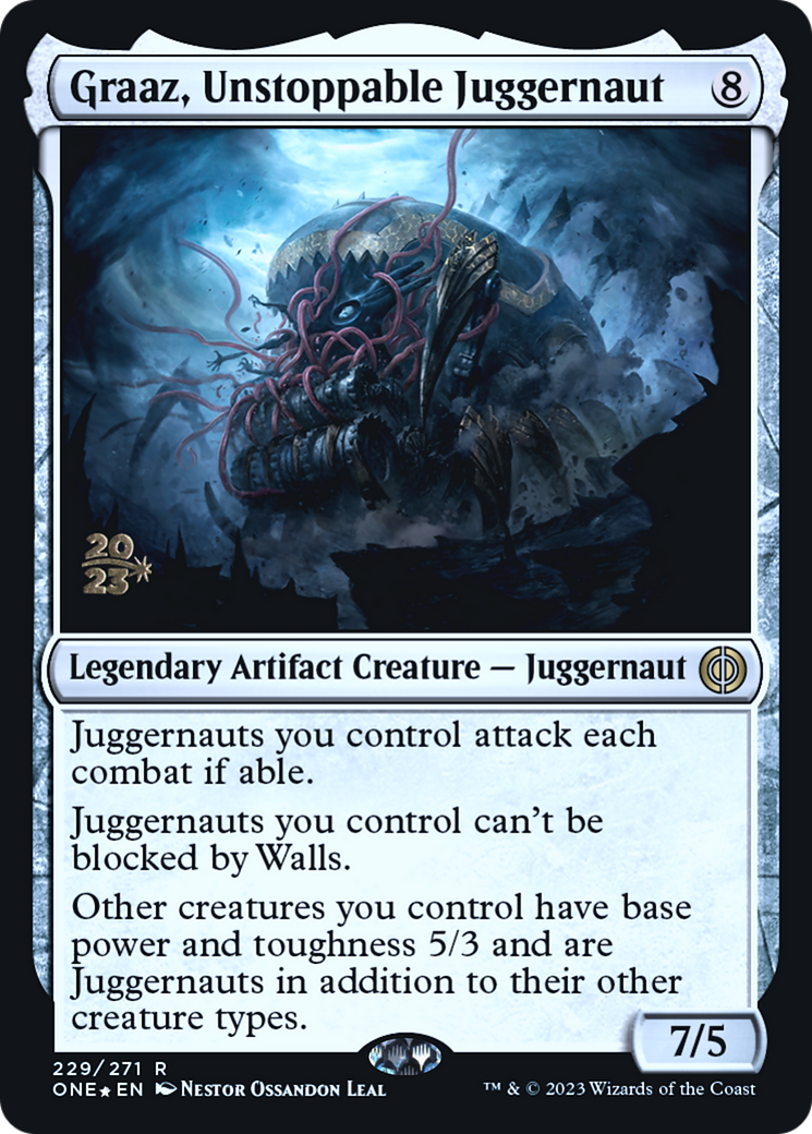 Graaz, Unstoppable Juggernaut [Phyrexia: All Will Be One Prerelease Promos] | Gate City Games LLC