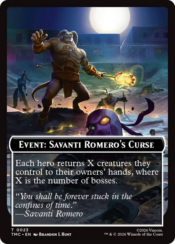 Event: Savanti Romero's Curse [Teenage Mutant Ninja Turtles Commander Tokens] | Gate City Games LLC