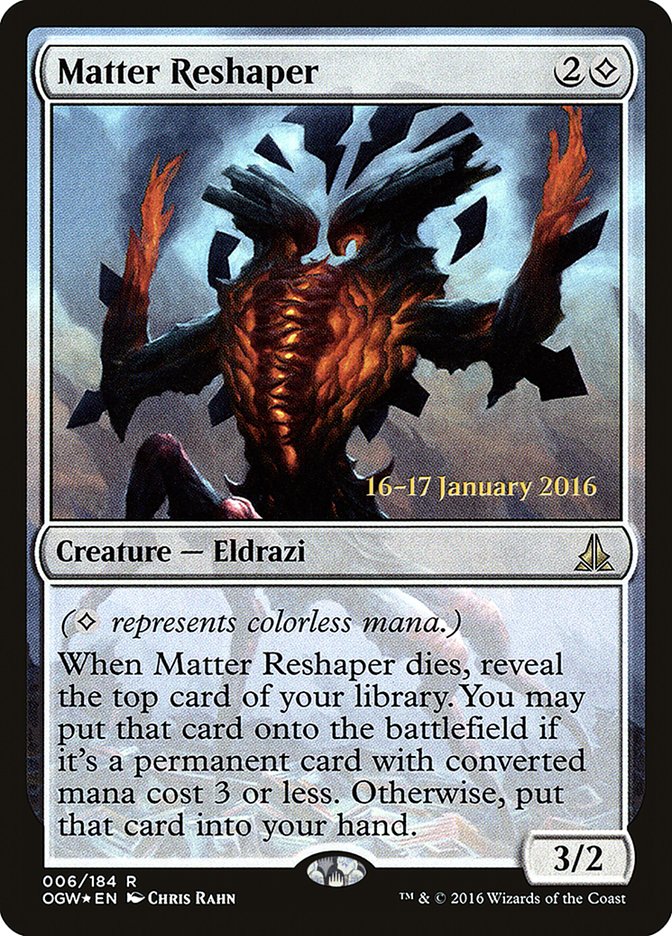 Matter Reshaper [Oath of the Gatewatch Prerelease Promos] | Gate City Games LLC