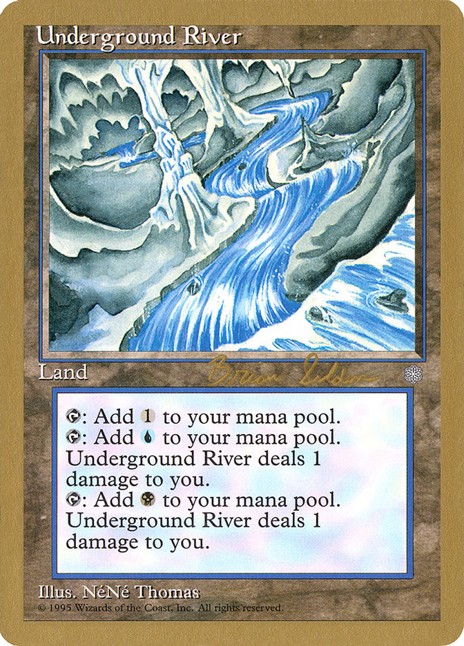 Underground River (Brian Selden) [World Championship Decks 1998] | Gate City Games LLC