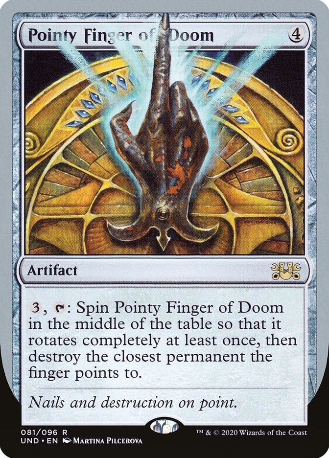Pointy Finger of Doom [Unsanctioned] | Gate City Games LLC