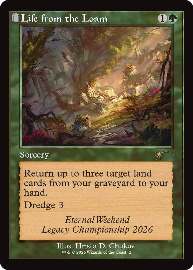 Life from the Loam (Retro Frame) (Eternal Weekend 2026 Promo) [Eternal Weekend] | Gate City Games LLC