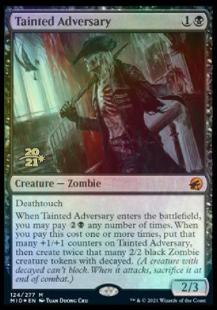 Tainted Adversary [Innistrad: Midnight Hunt Prerelease Promos] | Gate City Games LLC