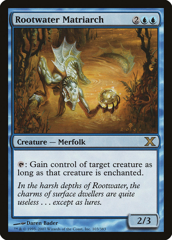 Rootwater Matriarch [Tenth Edition] | Gate City Games LLC