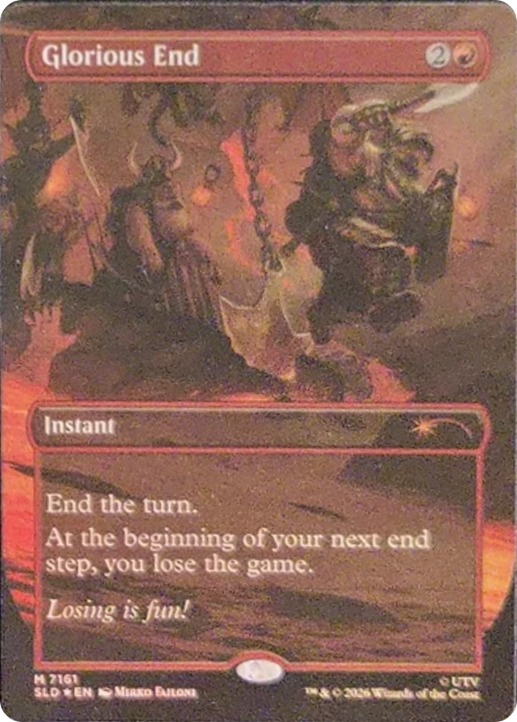 Glorious End [Secret Lair Drop Series] | Gate City Games LLC
