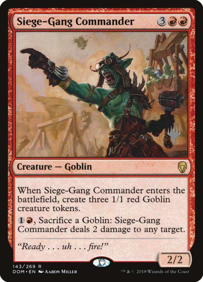 Siege-Gang Commander (Promo Pack) [Dominaria Promos] | Gate City Games LLC