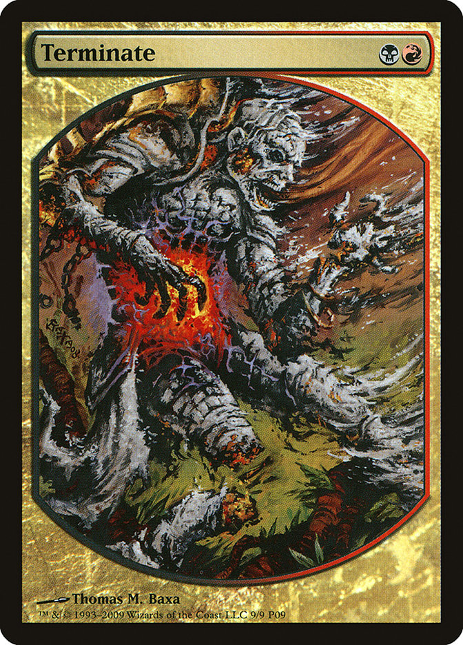 Terminate [Magic Player Rewards 2009] | Gate City Games LLC