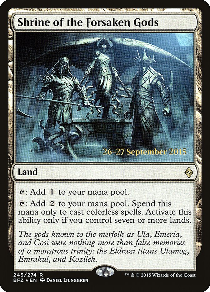 Shrine of the Forsaken Gods [Battle for Zendikar Prerelease Promos] | Gate City Games LLC