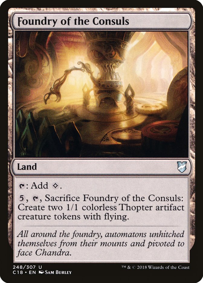 Foundry of the Consuls [Commander 2018] | Gate City Games LLC