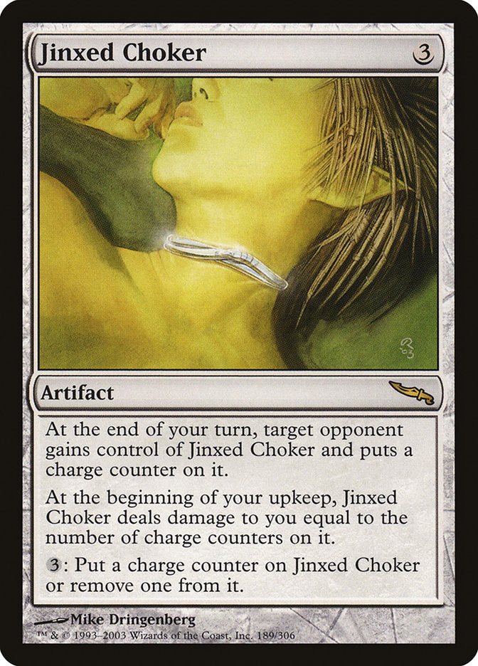 Jinxed Choker [Mirrodin] | Gate City Games LLC