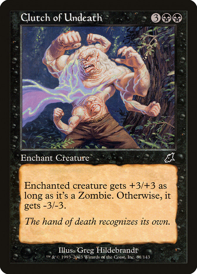 Clutch of Undeath [Scourge] | Gate City Games LLC