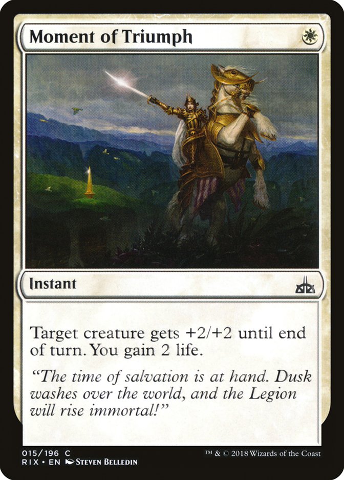 Moment of Triumph [Rivals of Ixalan] | Gate City Games LLC