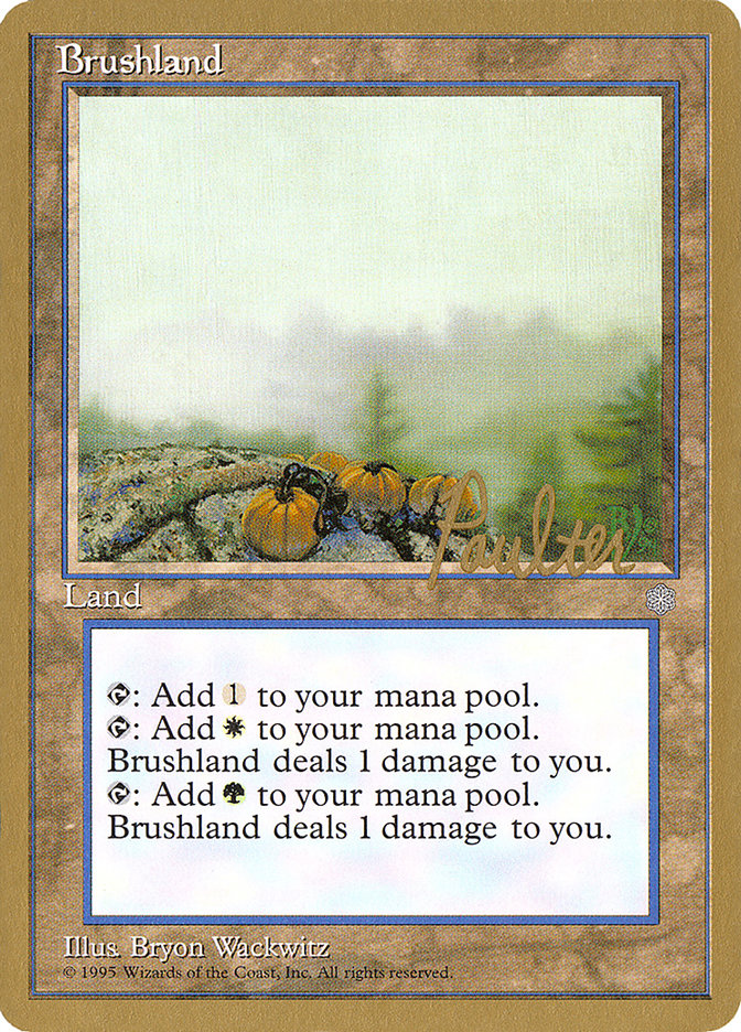 Brushland (Preston Poulter) [Pro Tour Collector Set] | Gate City Games LLC