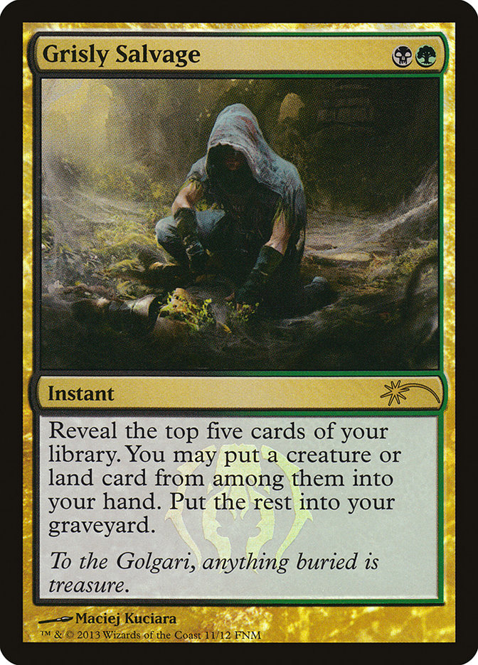 Grisly Salvage [Friday Night Magic 2013] | Gate City Games LLC