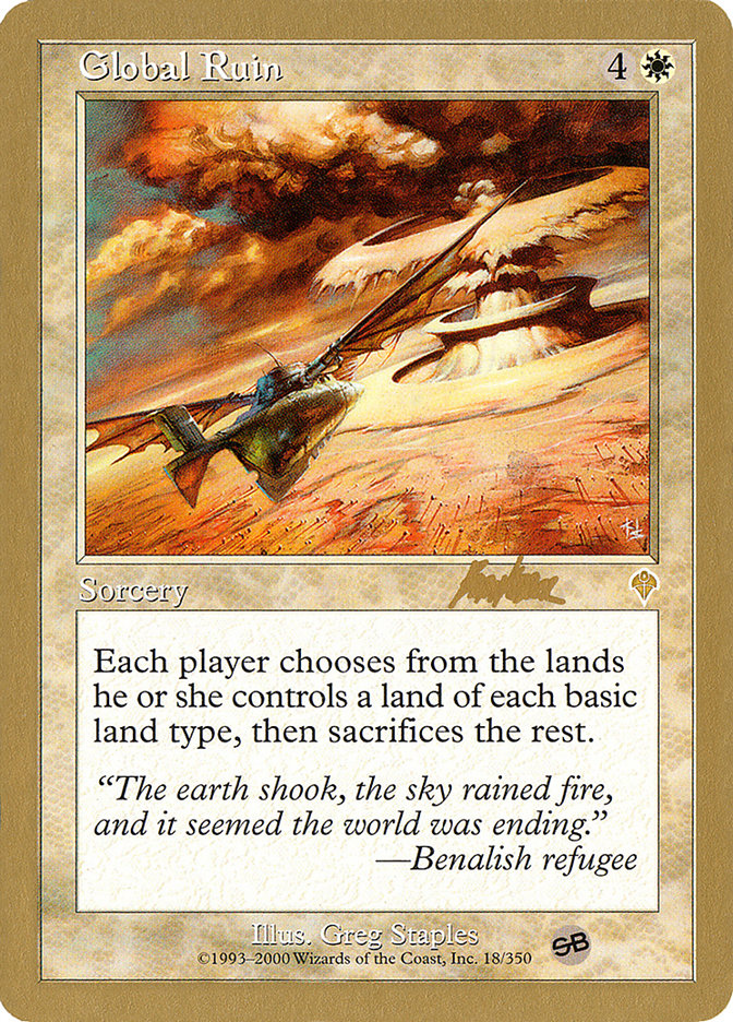 Global Ruin (Brian Kibler) (SB) [World Championship Decks 2002] | Gate City Games LLC