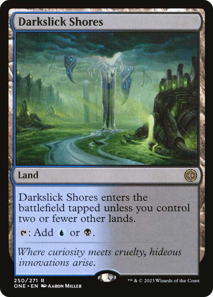 Darkslick Shores [Phyrexia: All Will Be One] | Gate City Games LLC