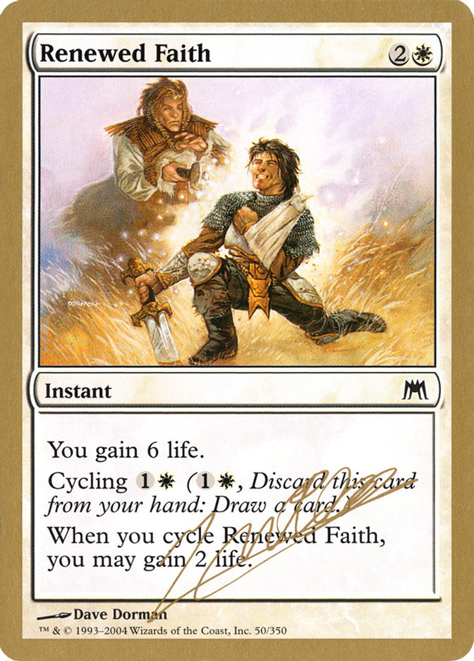 Renewed Faith (Julien Nuijten) [World Championship Decks 2004] | Gate City Games LLC