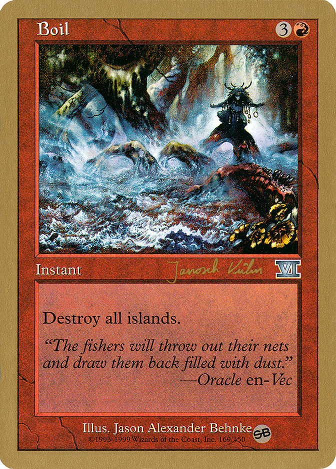 Boil (Janosch Kuhn) (SB) [World Championship Decks 2000] | Gate City Games LLC