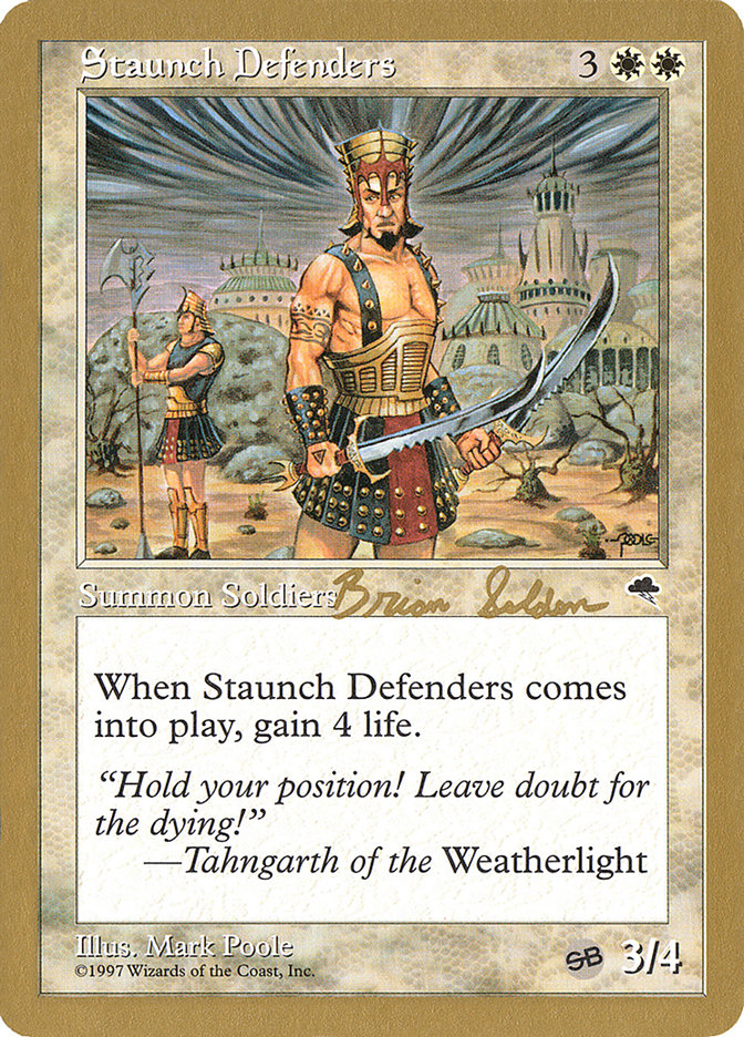 Staunch Defenders (Brian Selden) (SB) [World Championship Decks 1998] | Gate City Games LLC