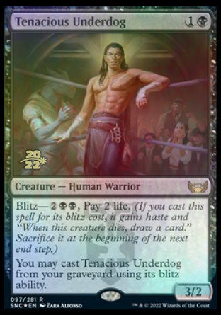 Tenacious Underdog [Streets of New Capenna Prerelease Promos] | Gate City Games LLC