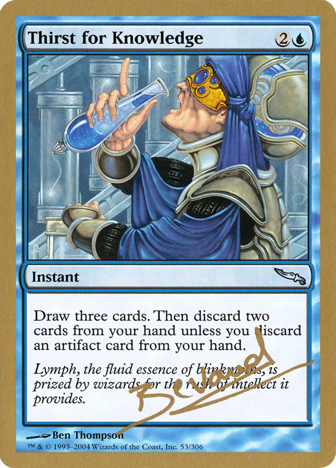 Thirst for Knowledge (Manuel Bevand) [World Championship Decks 2004] | Gate City Games LLC